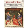 The Goodman of Paris (Le Ménagier de Paris): A Treatise on Moral and Domestic Economy by a Citizen of Paris, C.1393 - Paperback