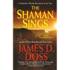 The Shaman Sings - Paperback