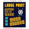 Large Print Movies From The 1990s Word Search: With Movie Pictures Extra-Large, For Adults & Seniors Have Fun Solving These Nineties Hollywood Film Wo - Paperback