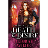 Death & Desire: A Snarky Urban Fantasy Detective Series - Paperback
