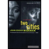 Two Cities: A Love Story - Paperback