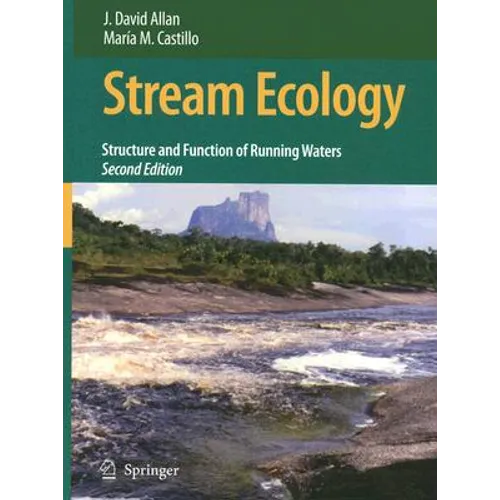 Stream Ecology: Structure and Function of Running Waters - Paperback