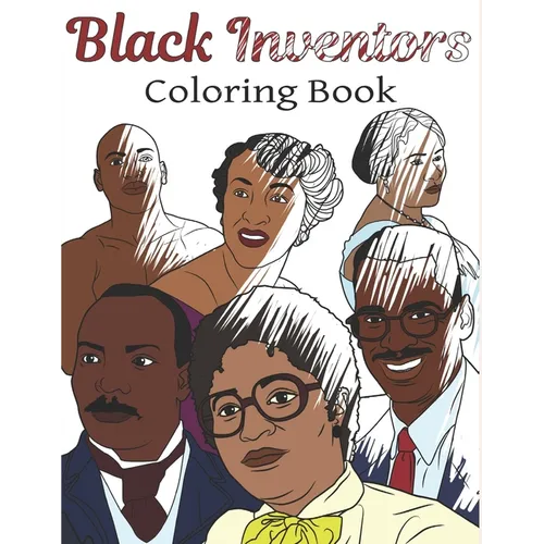 Black Inventors Coloring Book: Adult Colouring Fun, Black History, Stress Relief Relaxation and Escape - Paperback