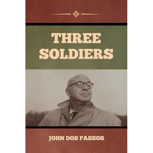 Three Soldiers - Paperback