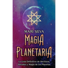 Magia Planetaria: La guía definitiva de hechizos, rituales y magia de los planetas - Hardcover