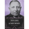 An Angel in Sodom: Henry Gerber and the Birth of the Gay Rights Movement - Hardcover