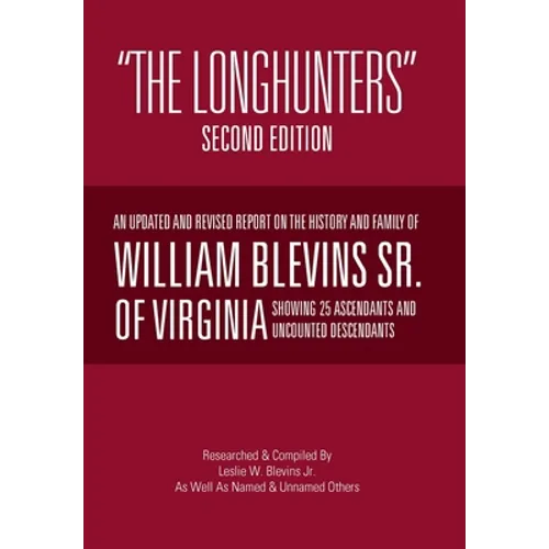 "The Longhunters": Second Edition - Hardcover