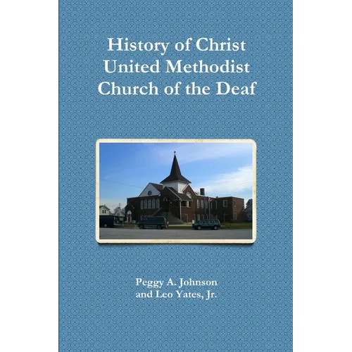History of Christ Church of the Deaf - Paperback