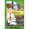 Learn To Tie A Tie With The Rabbit And The Fox - Mini Book: Activity Book - Paperback