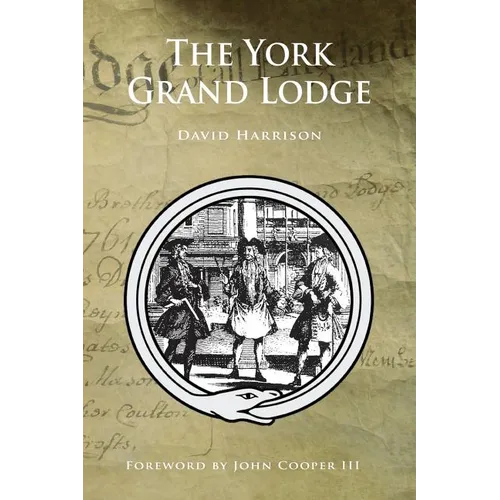 The York Grand Lodge - Paperback