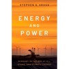 Energy and Power: Germany in the Age of Oil, Atoms, and Climate Change - Hardcover