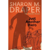 Just Another Hero - Paperback