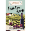 Inn Too Deep: Cozy Romance Mystery - Paperback