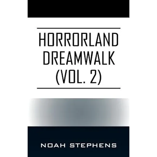 Horrorland Dreamwalk (Vol. 2) - Paperback