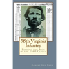 38th Virginia Infantry: Finding the Men in the 1860 Census - Hardcover