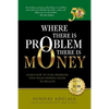 Where There is Problem, There is Money - Paperback