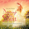 Dancing on Stars: Poems for the Hearts of Parents and Children - Paperback