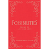 Possibilities: Poems of Life and Love - Hardcover