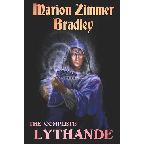 The Complete Lythande - Paperback