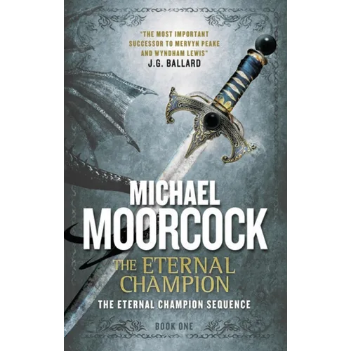 The Eternal Champion: An Eternal Champion Novel - Paperback