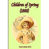 Children of Spring (1888) - Paperback