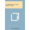 In Palestine at the Empty Tomb - Paperback