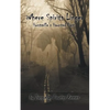Where Spirits Linger: Huntsville's Haunted Past - Paperback