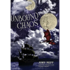 Unbound Chaos The Unbinding Chronicles: Book 1 - Hardcover