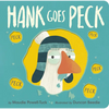 Hank Goes Peck - Board Book