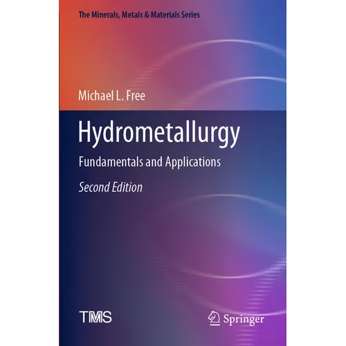 Hydrometallurgy: Fundamentals and Applications - Paperback