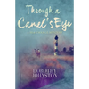 Through a Camel's Eye - Paperback