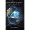 Hideout Planet Earth: A K A Who Is Big Foot - Hardcover
