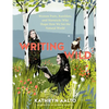 Writing Wild: Women Poets, Ramblers, and Mavericks Who Shape How We See the Natural World - Paperback