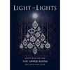 Light of Lights: Advent Devotions from The Upper Room Daily Devotional Guide - Paperback