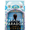 The Paradise Paradox: A Search for Lost Human Nature Among the Ruins of Civilization - Paperback