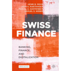 Swiss Finance: Banking, Finance, and Digitalization - Paperback