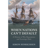 When Nations Can't Default - Hardcover