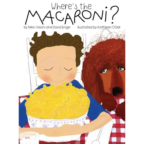 Where's the Macaroni? - Hardcover