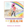 Thunderstorms in My Brain: A Service Dog Story - Paperback