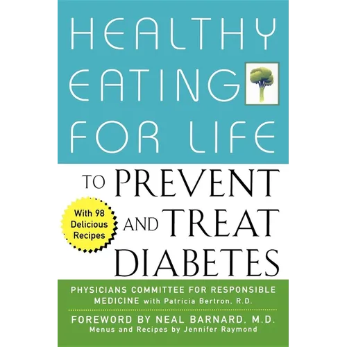 Healthy Eating for Life to Prevent and Treat Diabetes - Paperback