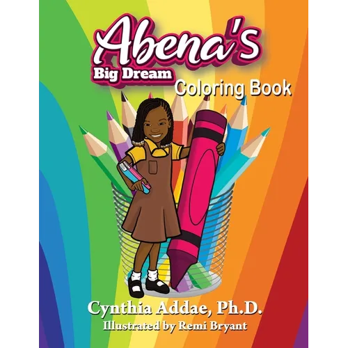 Abena's Big Dream Coloring Book - Paperback