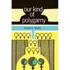 Our Kind of Polygamy - Paperback
