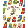 The Boring Book: (Childrens Book about Boredom, Funny Kids Picture Book, Early Elementary School Story Book) - Hardcover