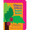 Chica Chica Bum Bum = Chicka Chicka Boom Boom - Board Book