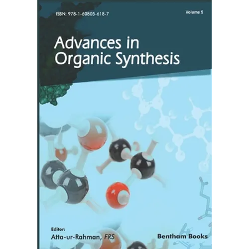 Advances in Organic Synthesis: Volume 5 - Paperback
