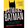 Batman's Batman: A Memoir from Hollywood, Land of Bilk and Money - Paperback