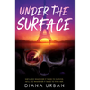 Under the Surface - Hardcover