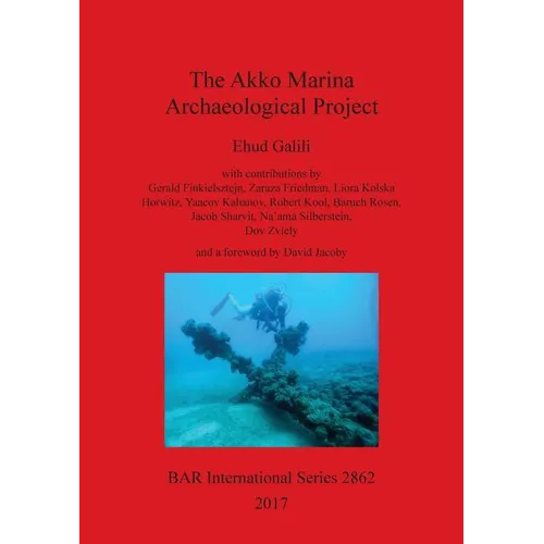 The Akko Marina Archaeological Project - Paperback