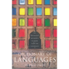 Dictionary of Languages: The Definitive Reference to More Than 400 Languages - Paperback