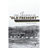 The Journey of Old Fremont, a Revolutionary War Rifle - Paperback